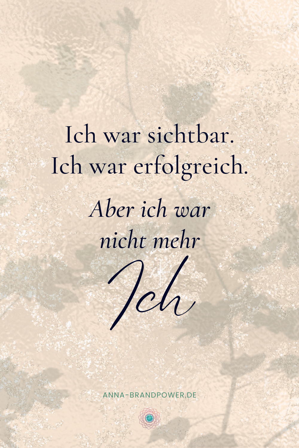 Authentisch sichtbar werden