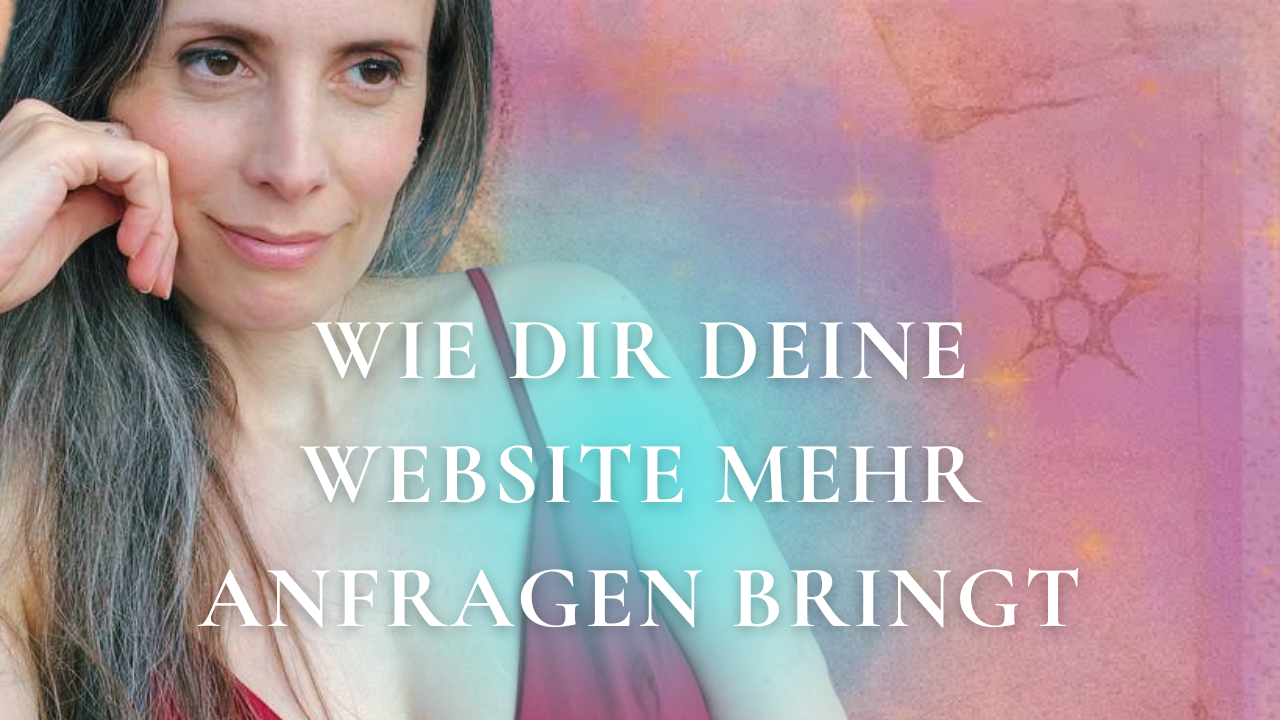 Wie dir deine Website mehr Anfragen bringt – und was wirklich fehlt