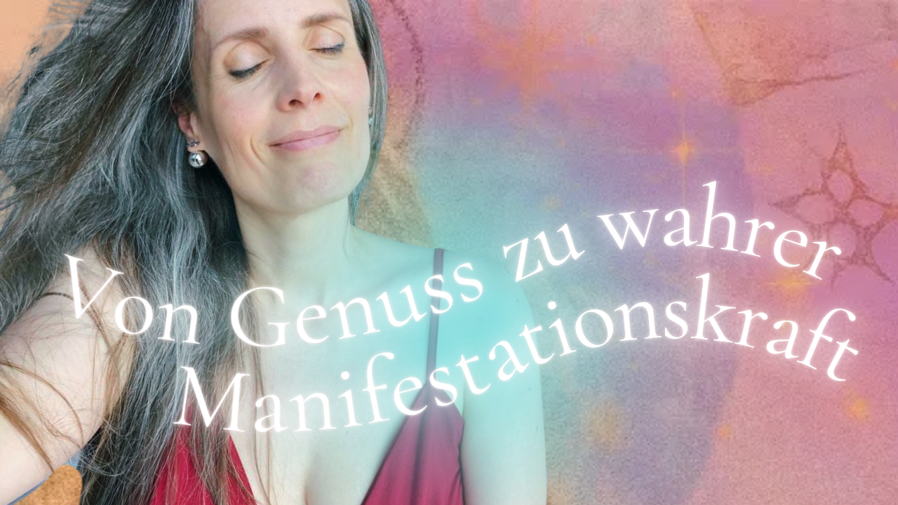 Manifestation durch Genuss: Wie du deine Frequenz an dein Wunschleben und Business angleichst